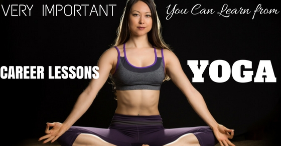 10-very-important-career-lessons-you-can-learn-from-yoga